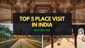 top 5 place visit in India