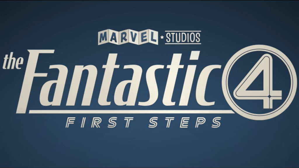 The Fantastic Four: First Steps